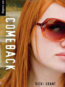 Comeback a teen novel by Vicki Grant